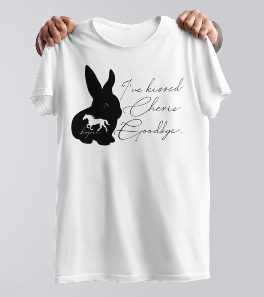 I've Kissed Cherie Goodbye Rabbit Design T-Shirt