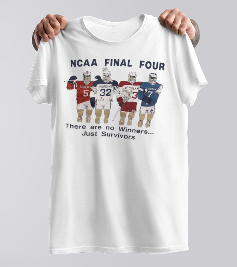 NCAA Final Four Survivors Syracuse Hopkins Maryland North Carolina T-Shirt