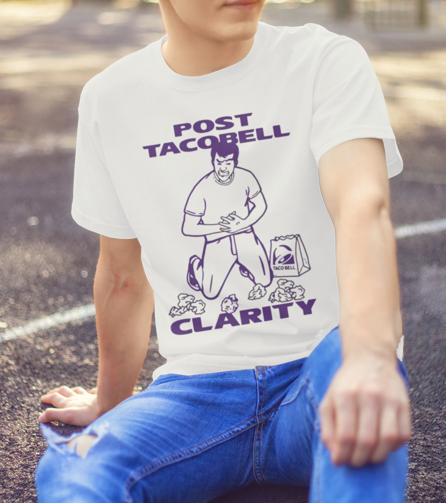 Post Taco Bell Clarity Funny Kneeling Figure With Taco Bell Bag T-Shirt