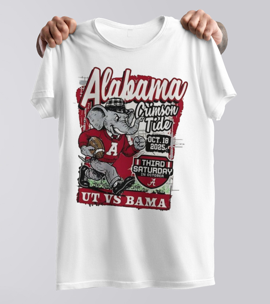 Alabama Crimson Tide UT Vs Bama October 18 2025 Third Saturday T-Shirt