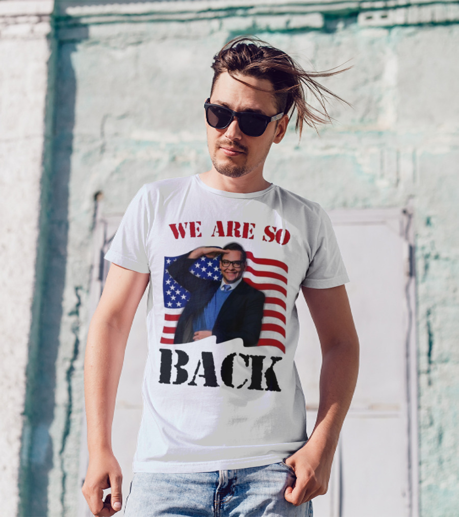 We Are So Back George Santos American Flag T-Shirt