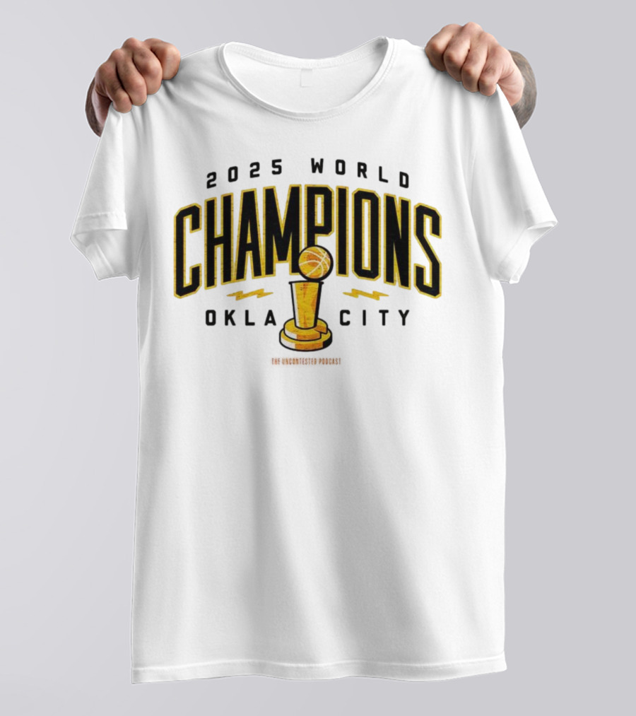 2025 World Champions Oklahoma City Basketball Trophy T-Shirt