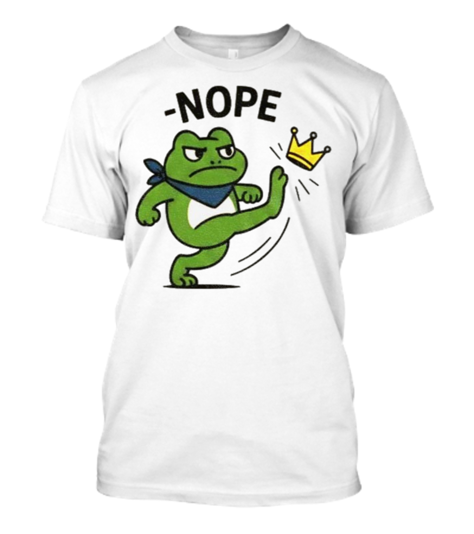 Portland Frog Nope Kicking Crown Political Meme T-Shirt