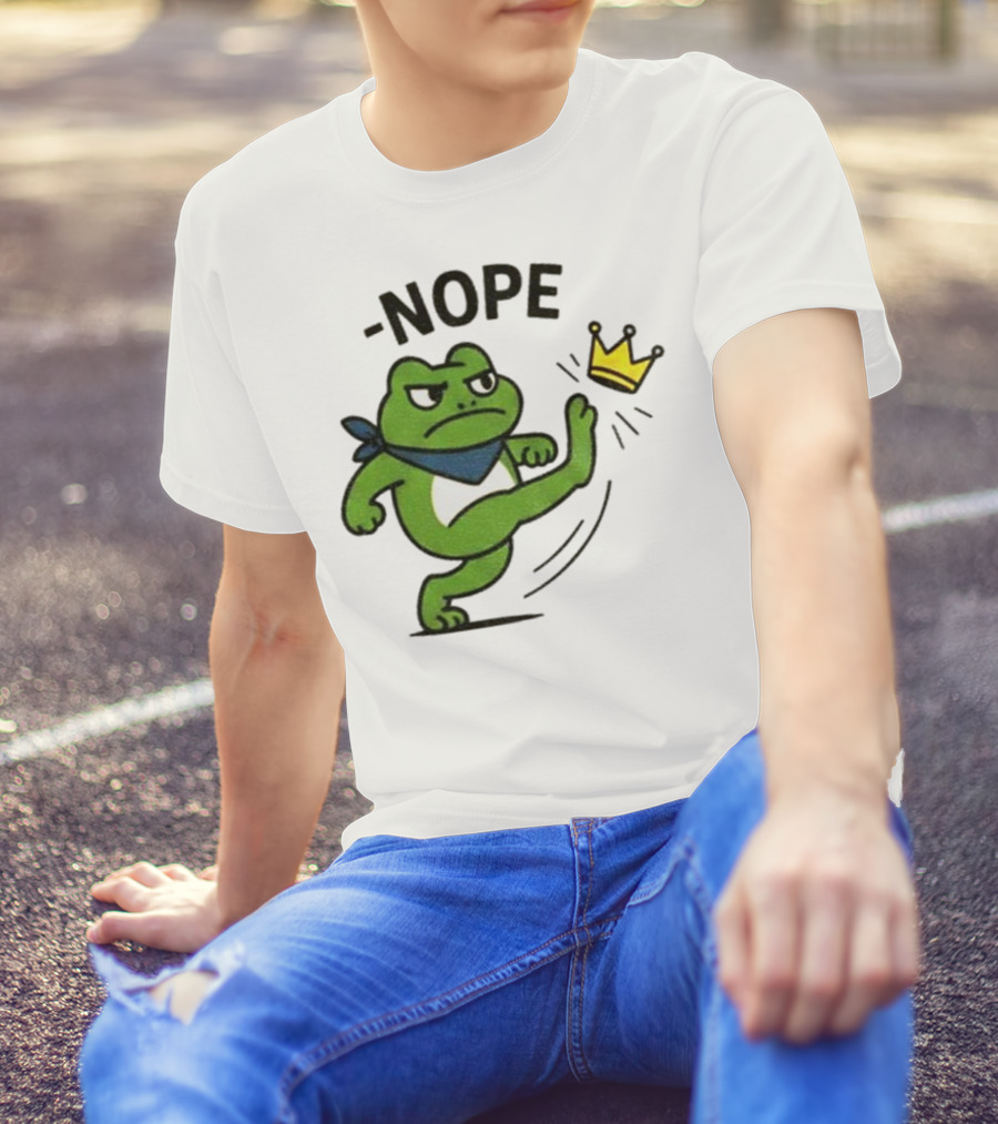 Portland Frog Nope Kicking Crown Political Meme T-Shirt