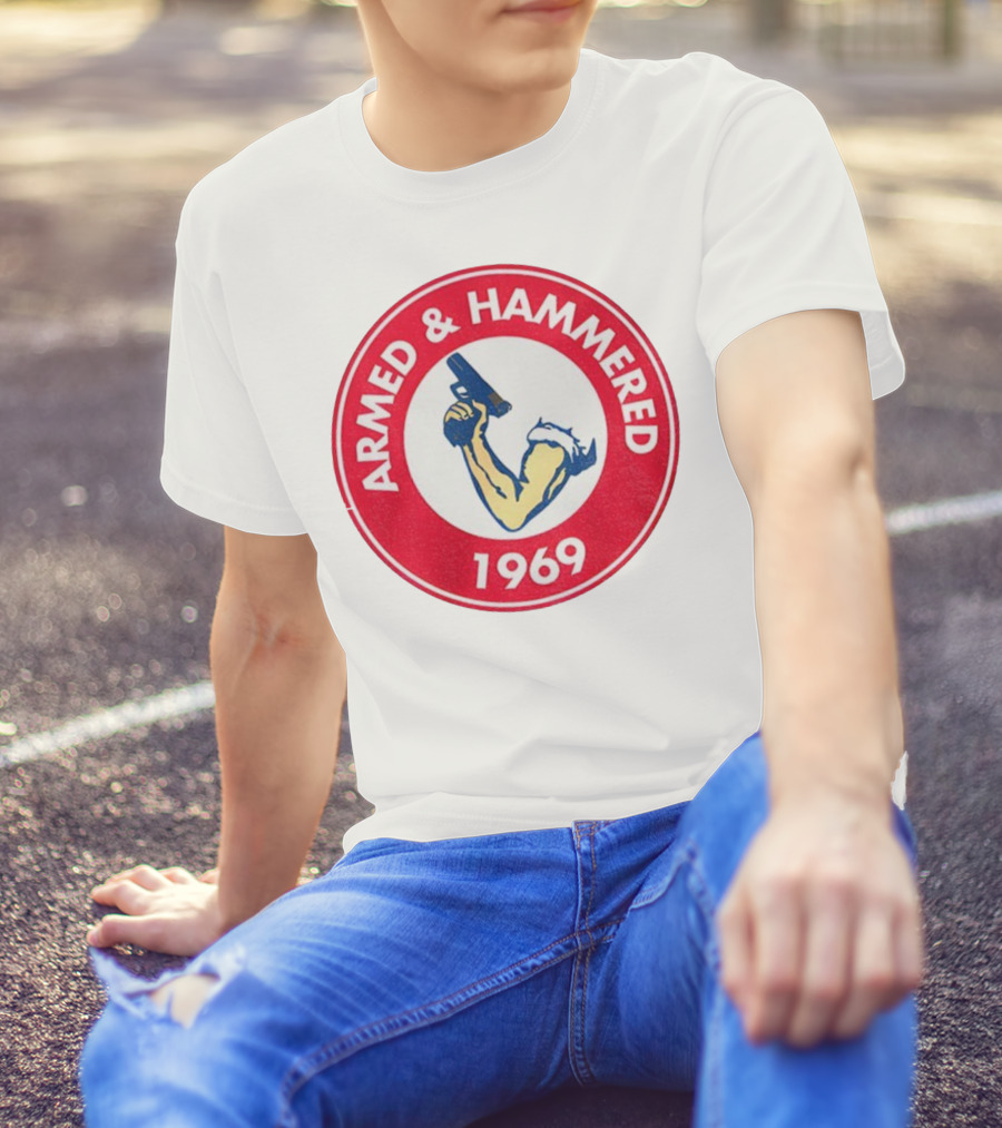 Armed And Hammered 1969 Circle Red And White Vintage Arm With Gun T-Shirt