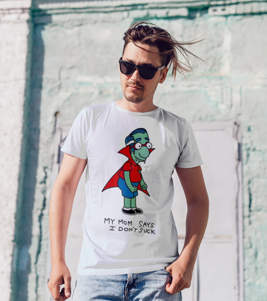 Milhouse Van Houten My Mom Says I Don't Suck Vampire Costume T-Shirt