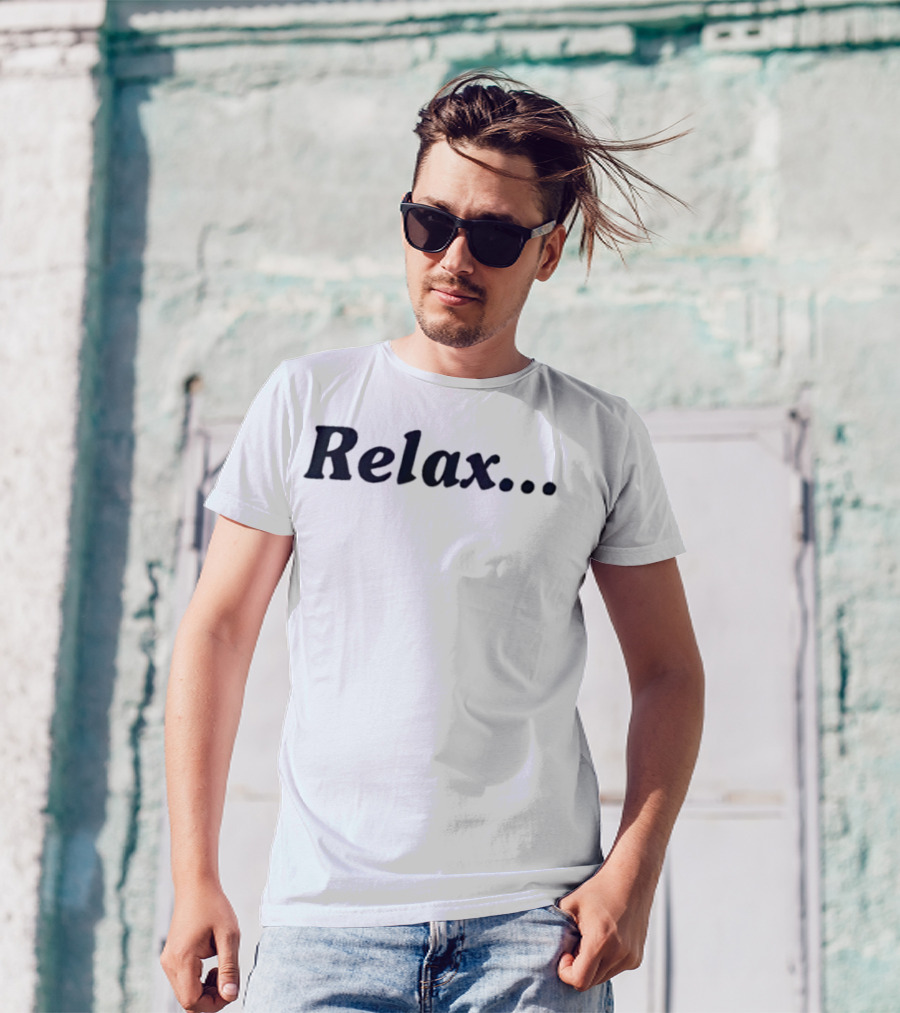 Relax Casual Style Effortless Vibe T-Shirt