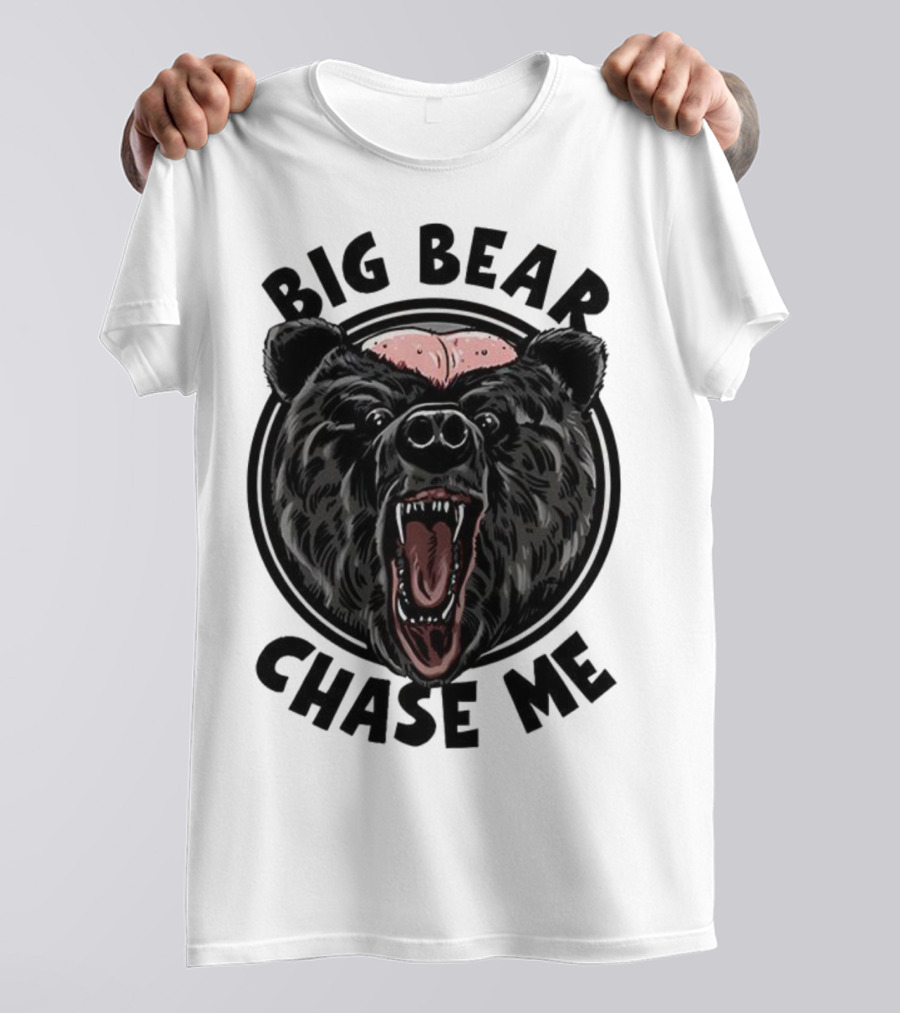 Big Bear Chase Me Bald-Headed Bear Of Claire County T-Shirt