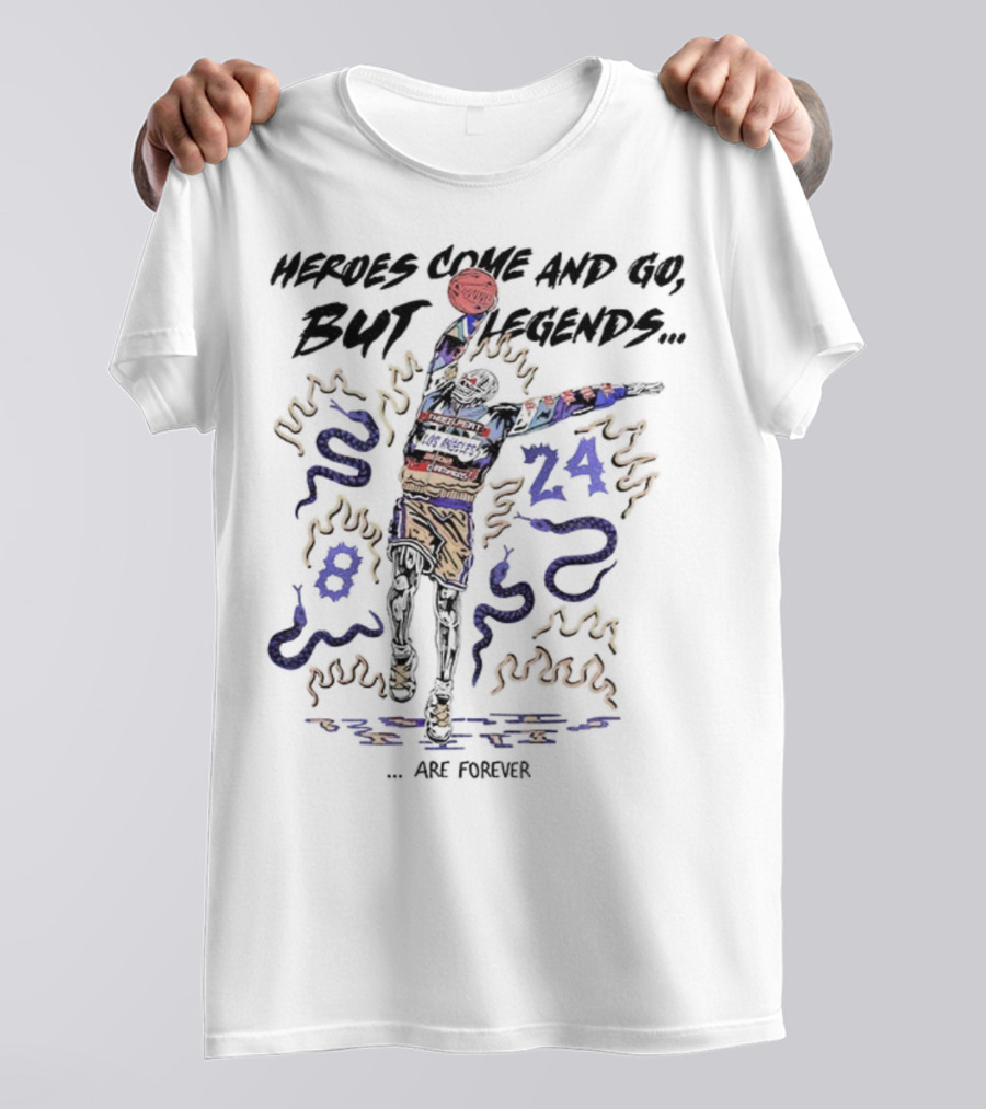 Kobe Bryant Colorful Basketball Art Heroes Come And Go But Legends Are Forever 8 24 T-Shirt