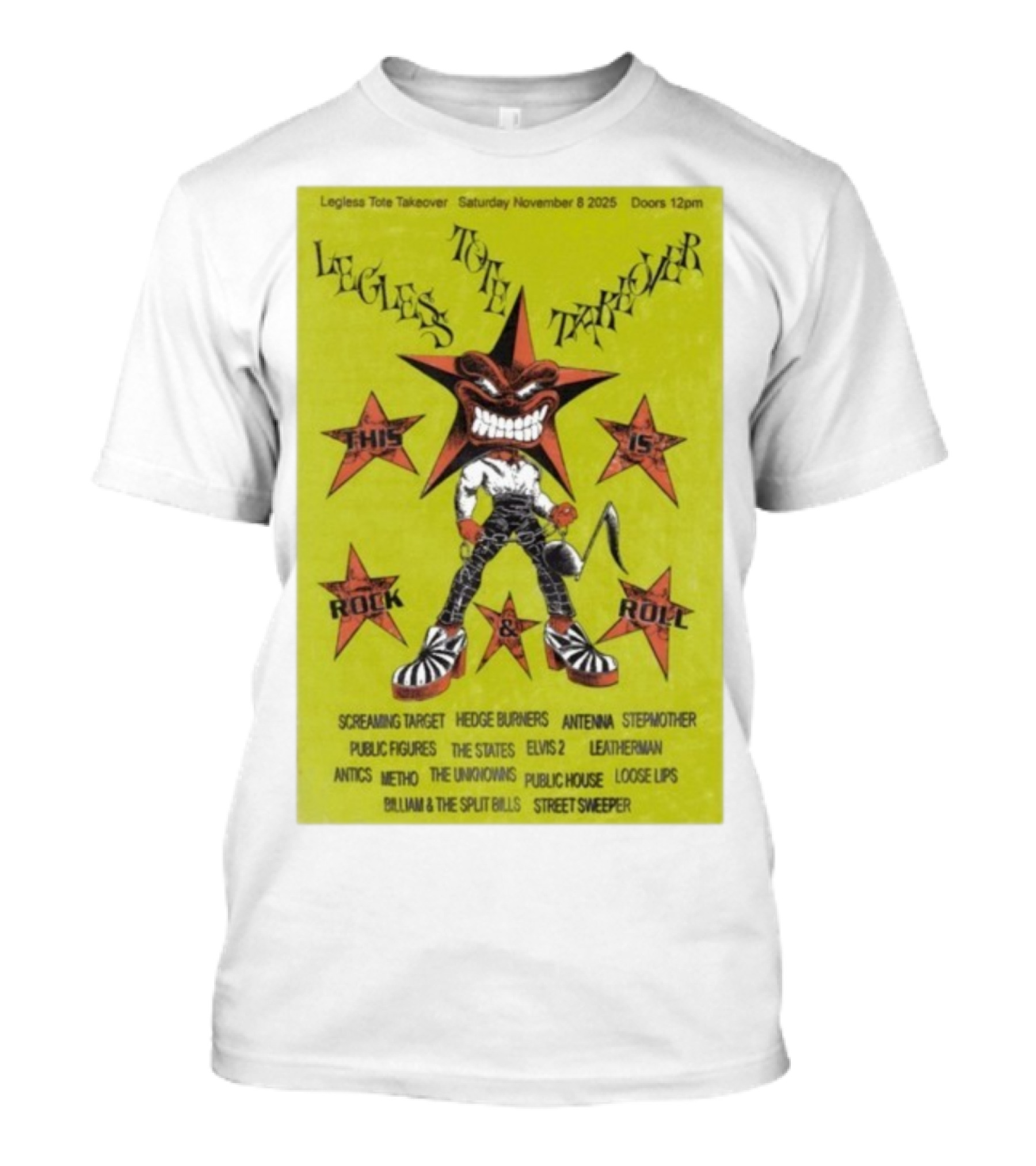 Legless Tote Takeover Nov 8 2025 This Is Rock & Roll The Tote Hotel Event T-Shirt