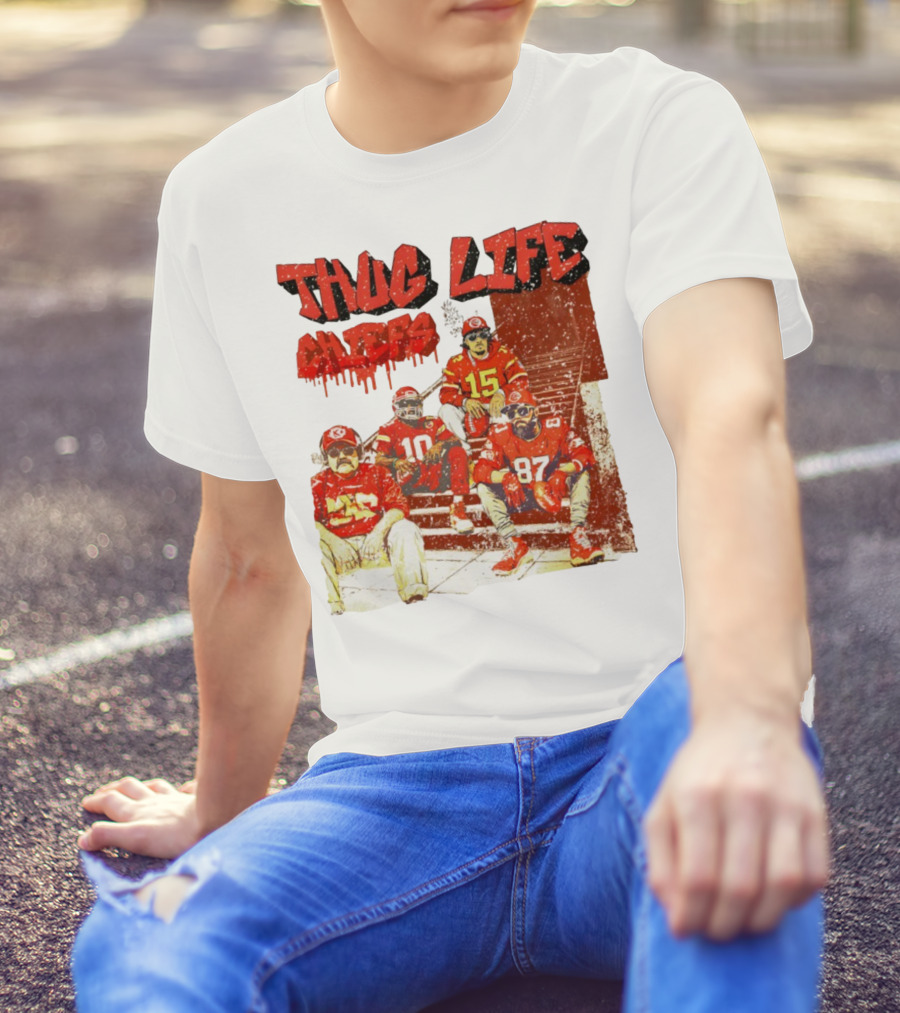 Thug Life Chiefs Kansas City Chiefs NFL Football 2025 T-Shirt