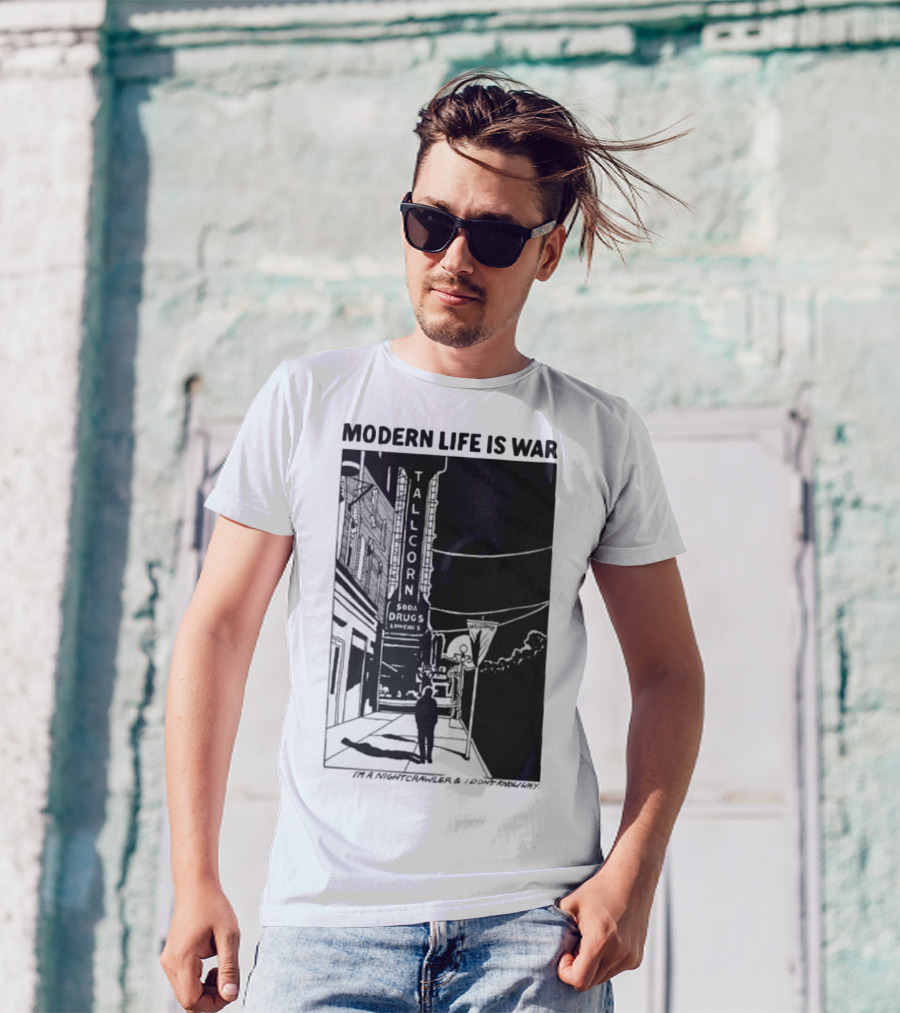 Modern Life Is War Night Crawler Tallcorn Soda Drugs Lunche T-Shirt