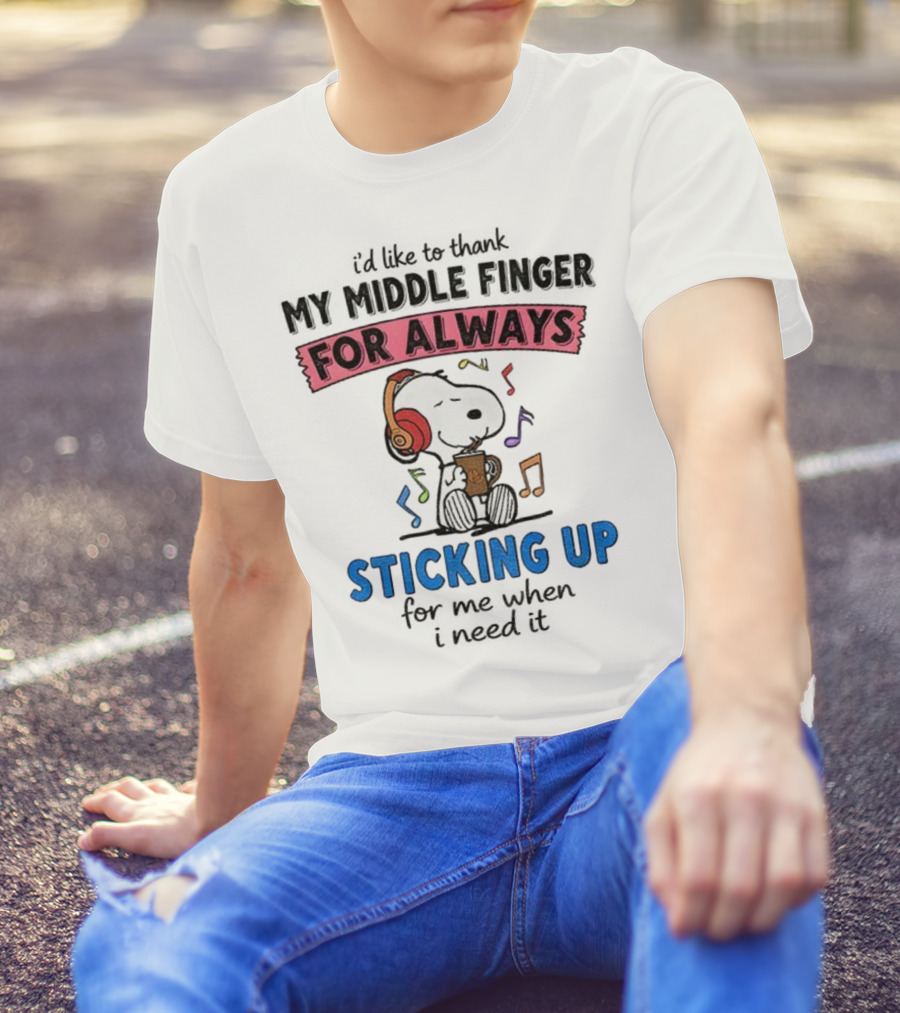 Snoopy Music Thank My Middle Finger Always Sticking Up For Me T-Shirt