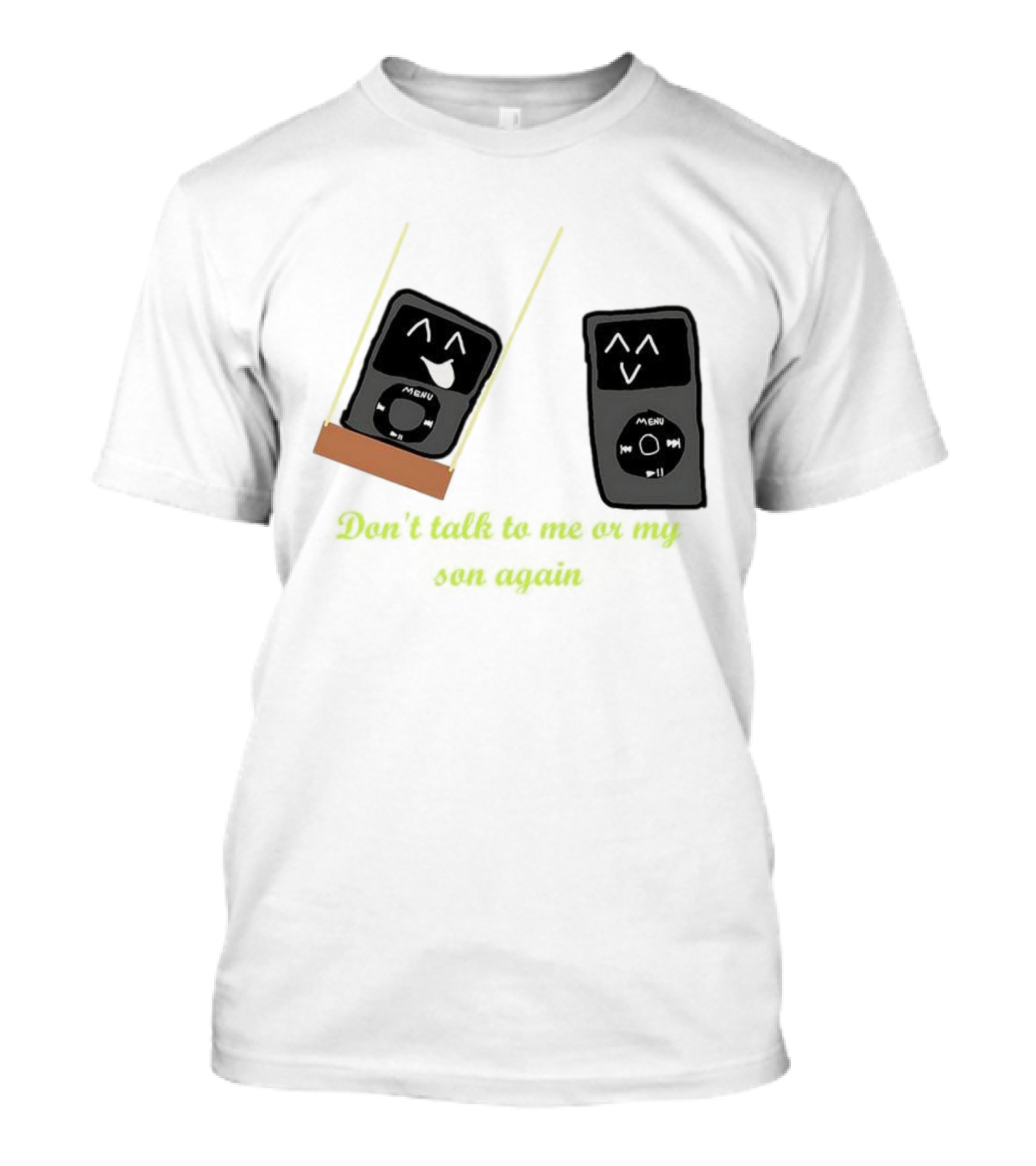 Don’t Talk To Me Or My IPod Again Cute Drawing T-Shirt