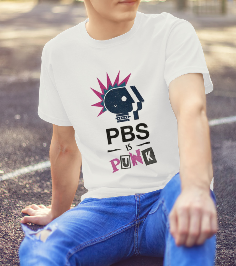 PBS Is Punk Public Broadcasting Defender Funny Parody T-Shirt