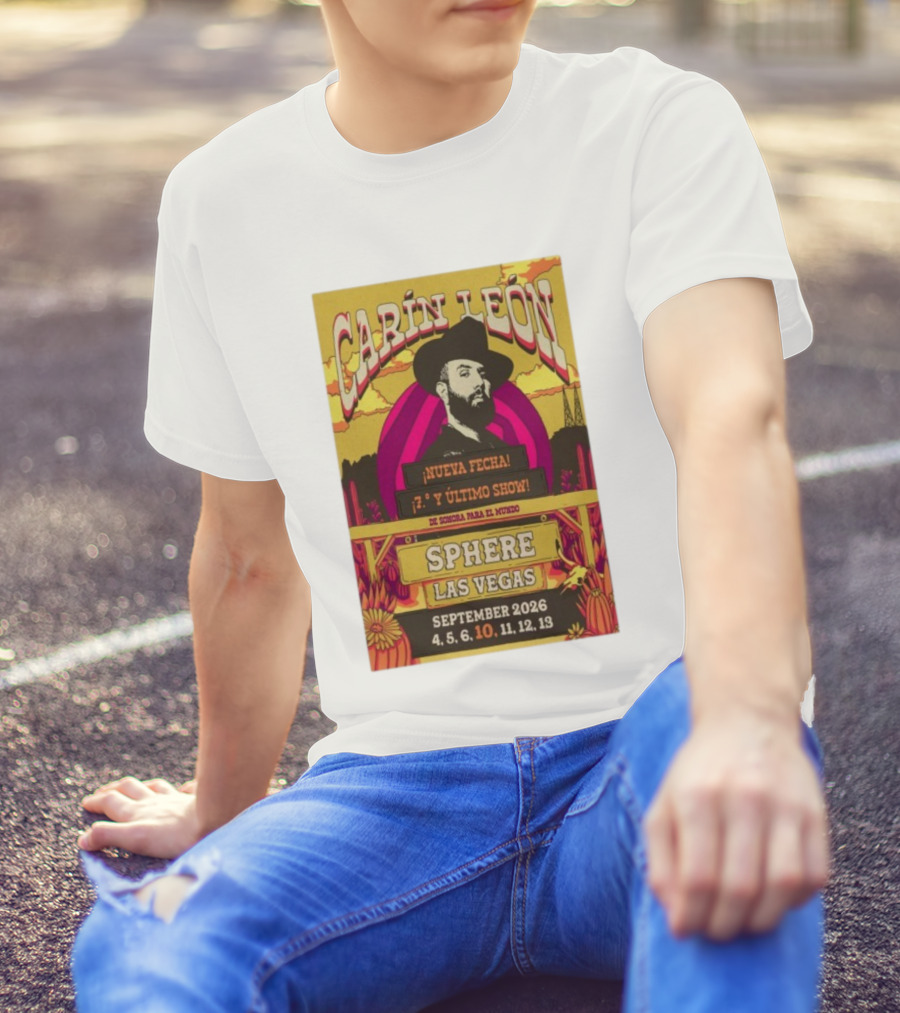 Carin León Nueva Fecha Último Show Sphere Las Vegas September 2026 T-Shirt