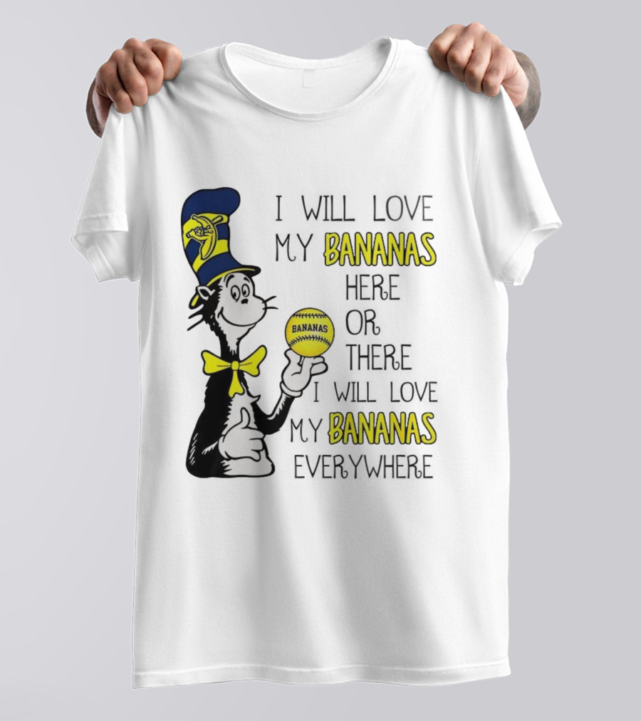 The Cat In The Hat Bananas Love My Bananas Everywhere T-Shirt