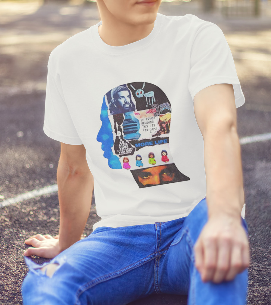 Drake Thank Me Later If You’re Reading This It’s Too Late More Life Collage T-Shirt