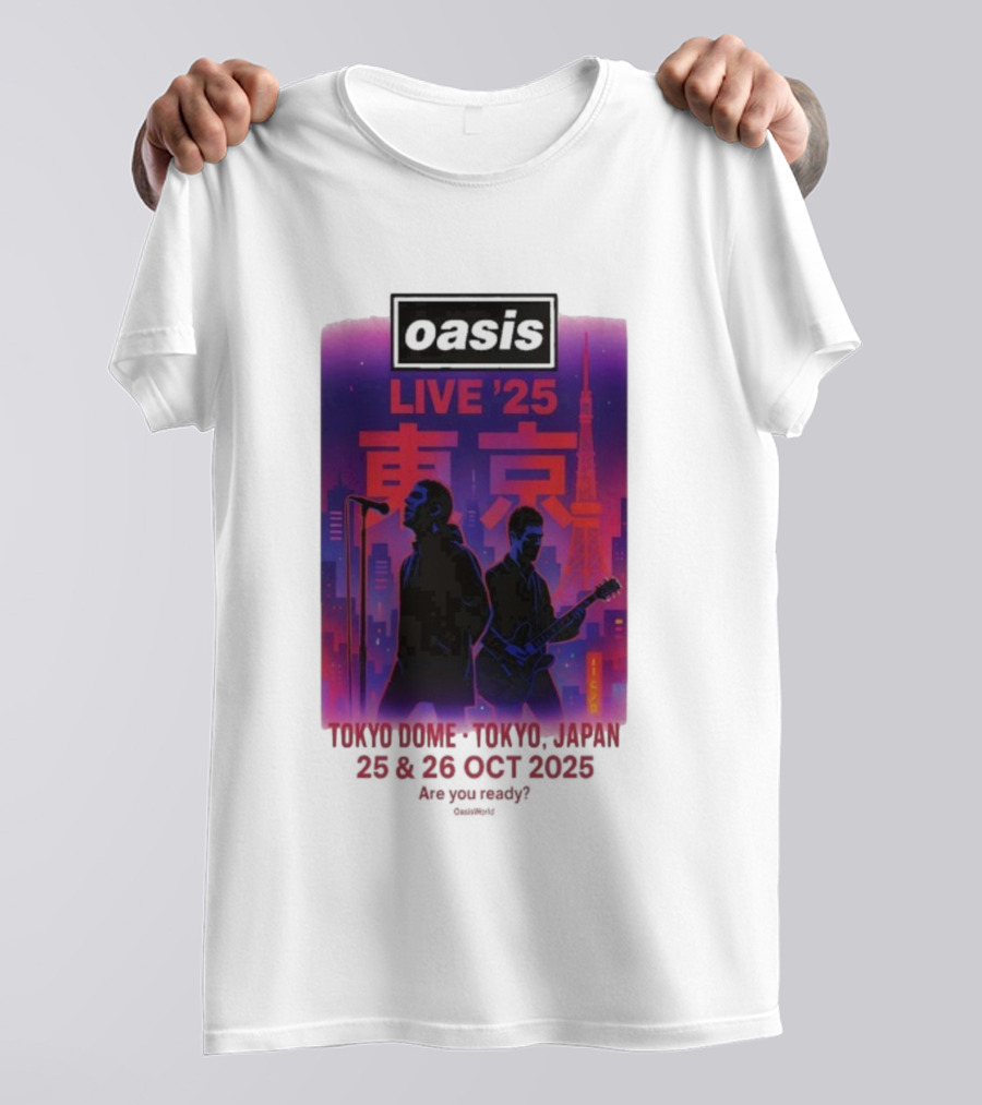 Oasis Live 2025 Tokyo Concert At Tokyo Dome October 25-26 Japan T-Shirt