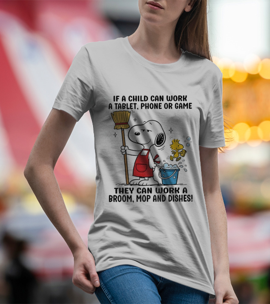 Snoopy And Woodstock Child Can Work Tablet Phone Or Game Broom Mop Dishes T-Shirt