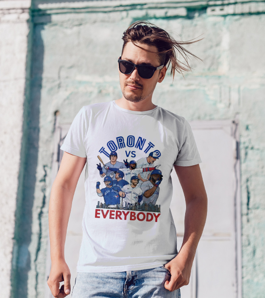 Toronto Vs Everybody Blue Jays World Series Champions T-Shirt