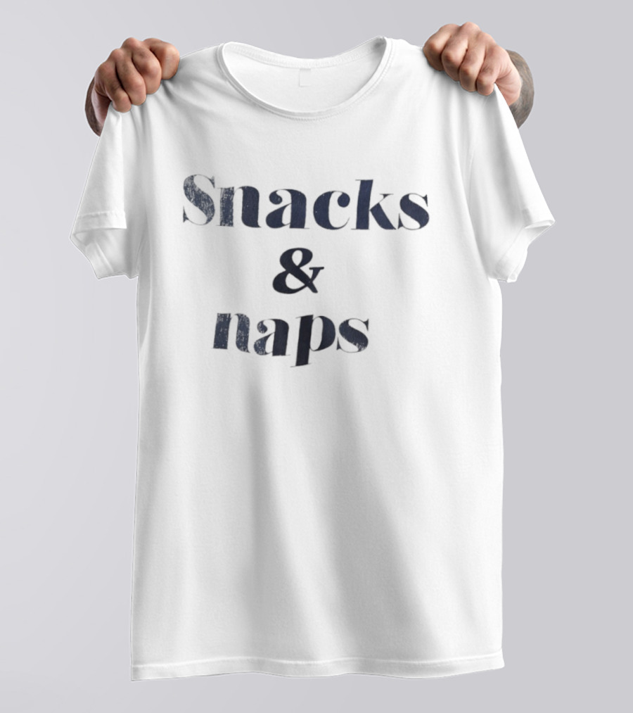 Snacks & Naps Trendy Casual Statement T-Shirt
