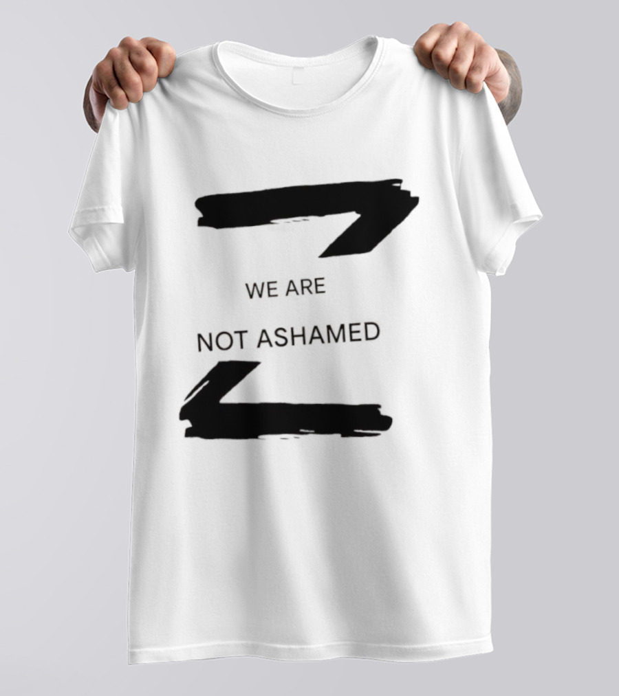 We Are Not Ashamed Z T-Shirt