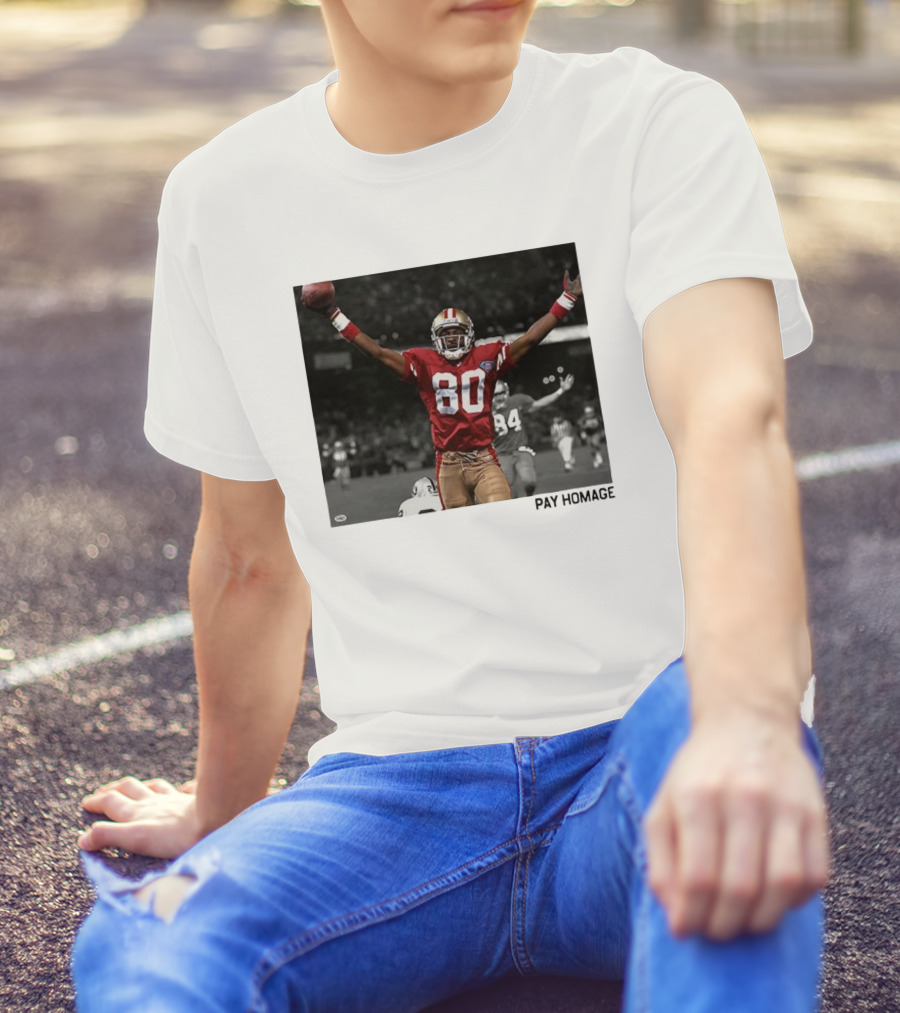 Jerry Rice 80 San Francisco 49ers NFL Pay Homage Legendary Football Hero T-Shirt