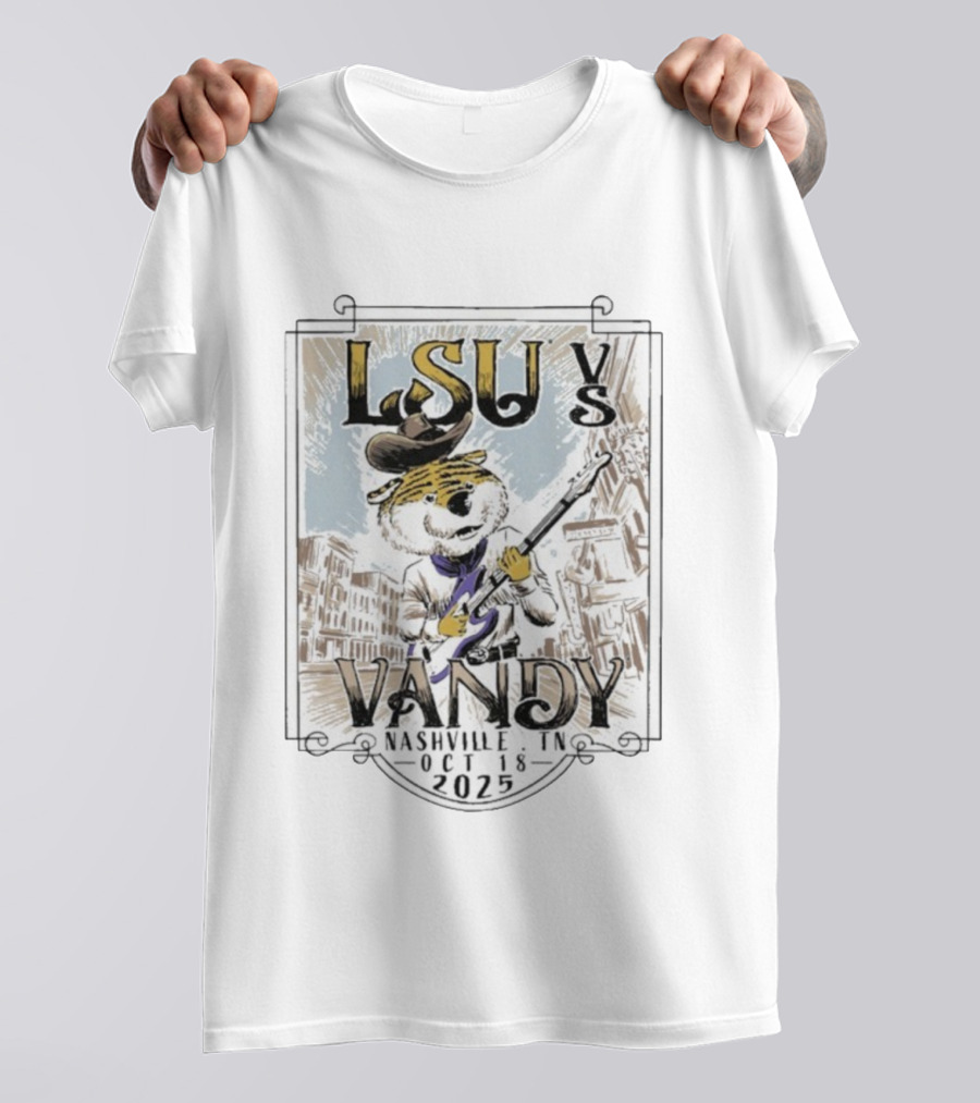 LSU Tigers Vs Vandy Vanderbilt Commodores Nashville TN Oct 18 2025 Mascot Guitar City Showdown T-Shirt
