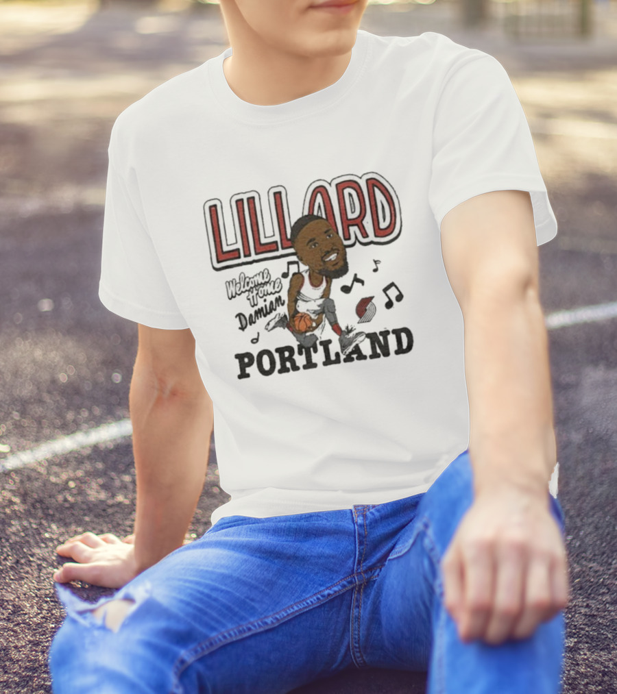 Portland Lillard Welcome Home Damian Trail Blazers T-Shirt