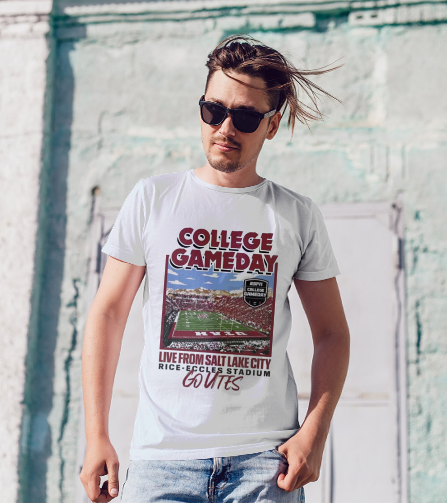 College Gameday Live From Salt Lake City Rice Eccles Stadium Go Utes T-Shirt