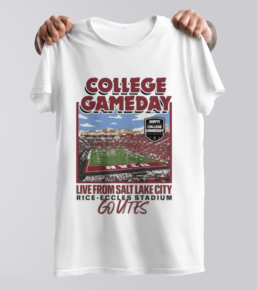 College Gameday Live From Salt Lake City Rice Eccles Stadium Go Utes T-Shirt