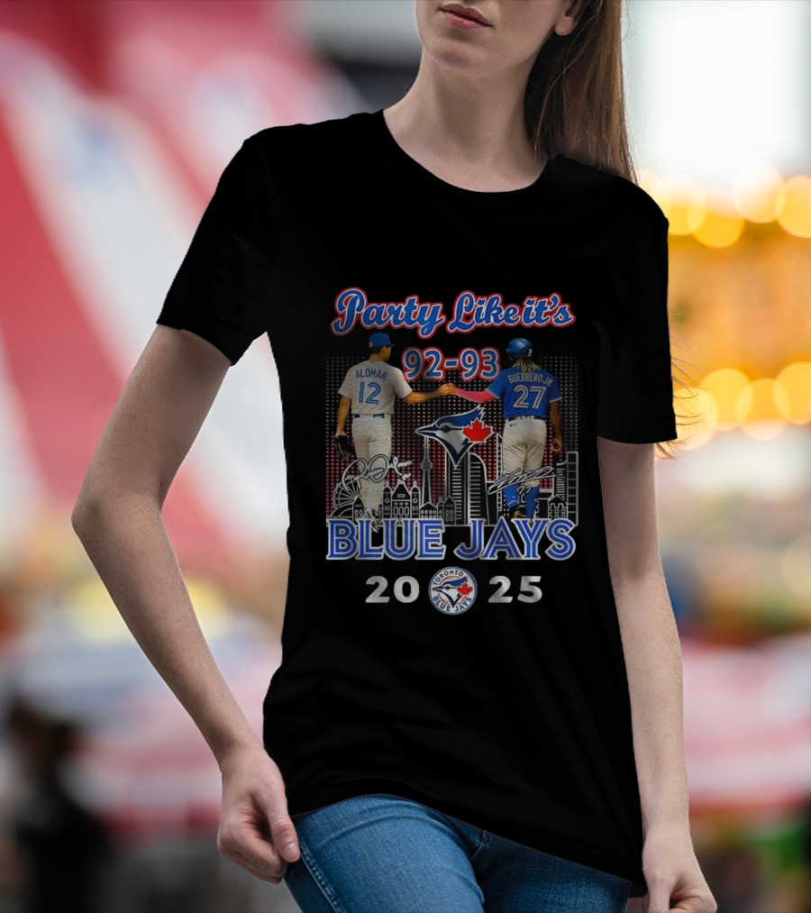 Party Like It’s 92-93 Alomar Guerrero Jr Blue Jays Toronto MLB 2025 T-Shirt