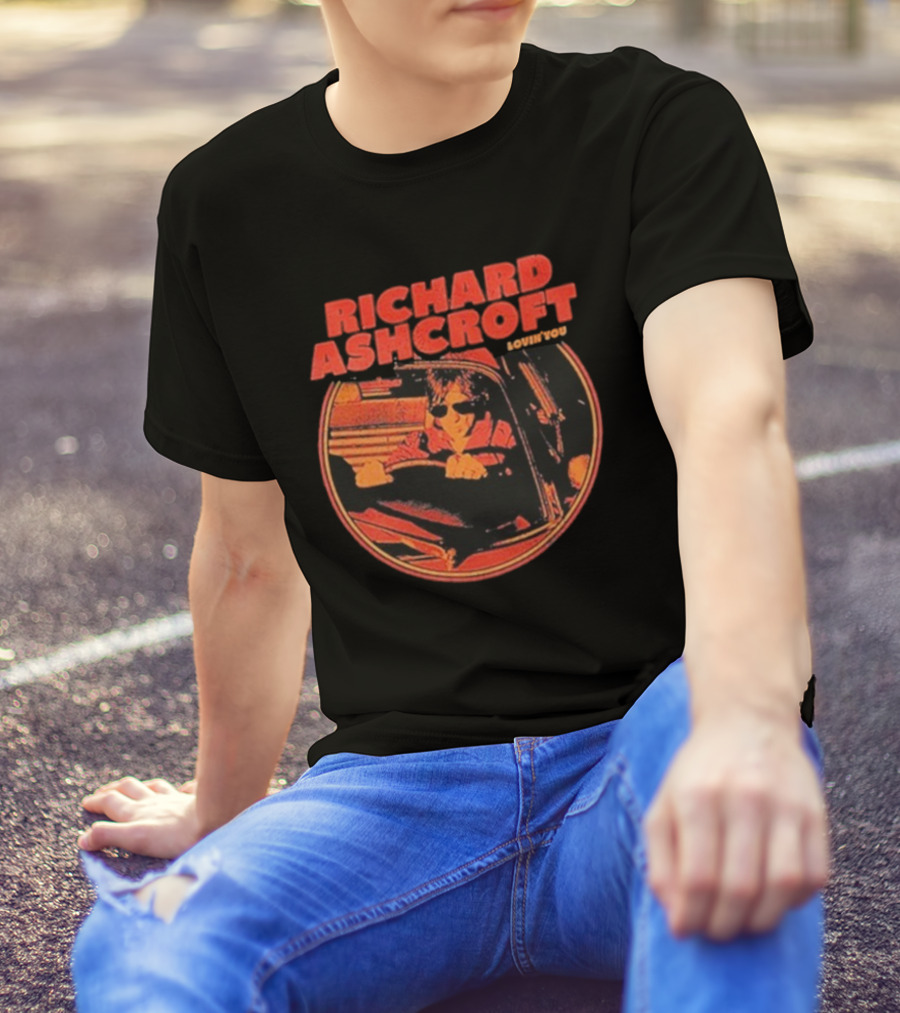 Richard Ashcroft Lovin’ You Drive Car Vintage Style Driving Sunglasses T-Shirt