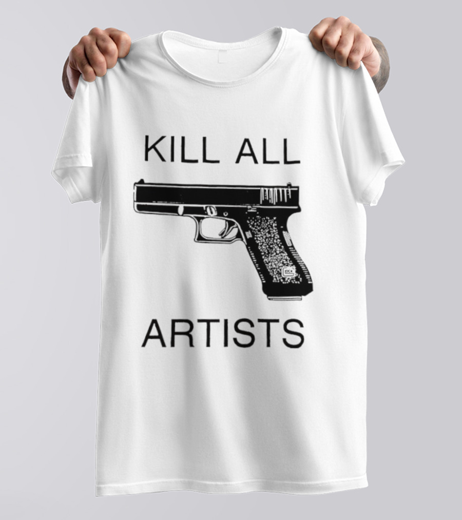 Kill All Artists Gun Graphic T-Shirt
