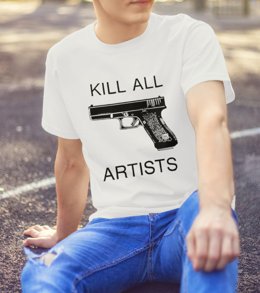 Kill All Artists Gun Graphic T-Shirt