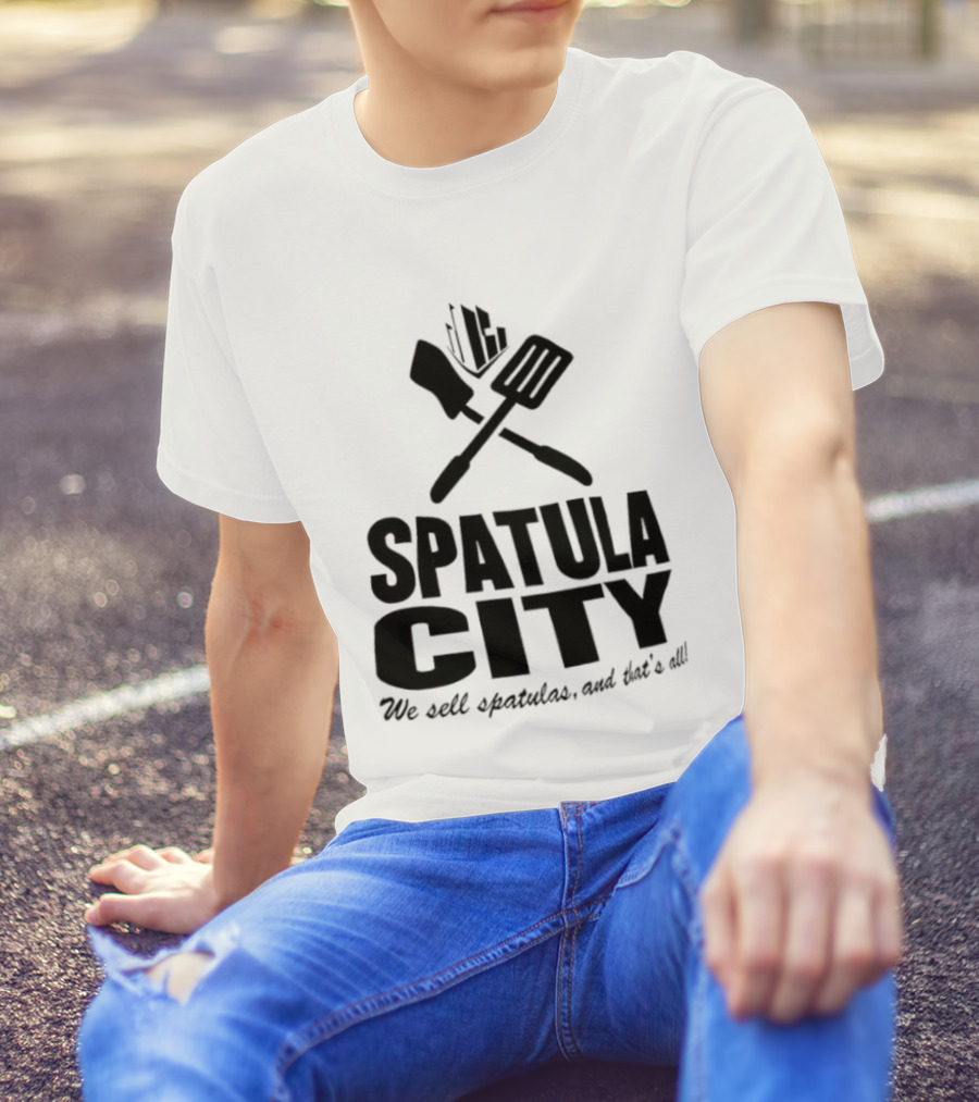 Spatula City We Sell Spatulas And That’s All Vintage Humor T-Shirt