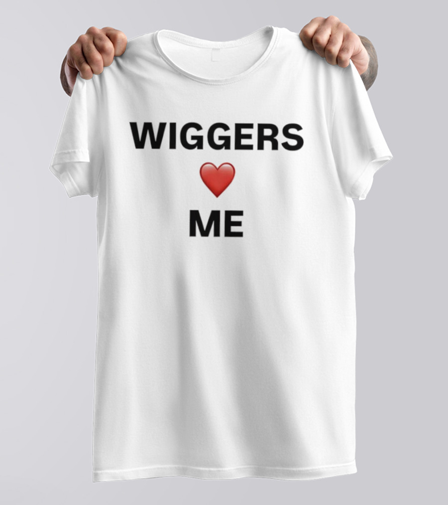 Wiggers Heart Me T-Shirt