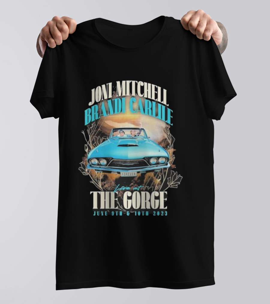 Joni Mitchell Brandi Carlile Live At The Gorge Forever June 9th & 10th 2023 T-Shirt