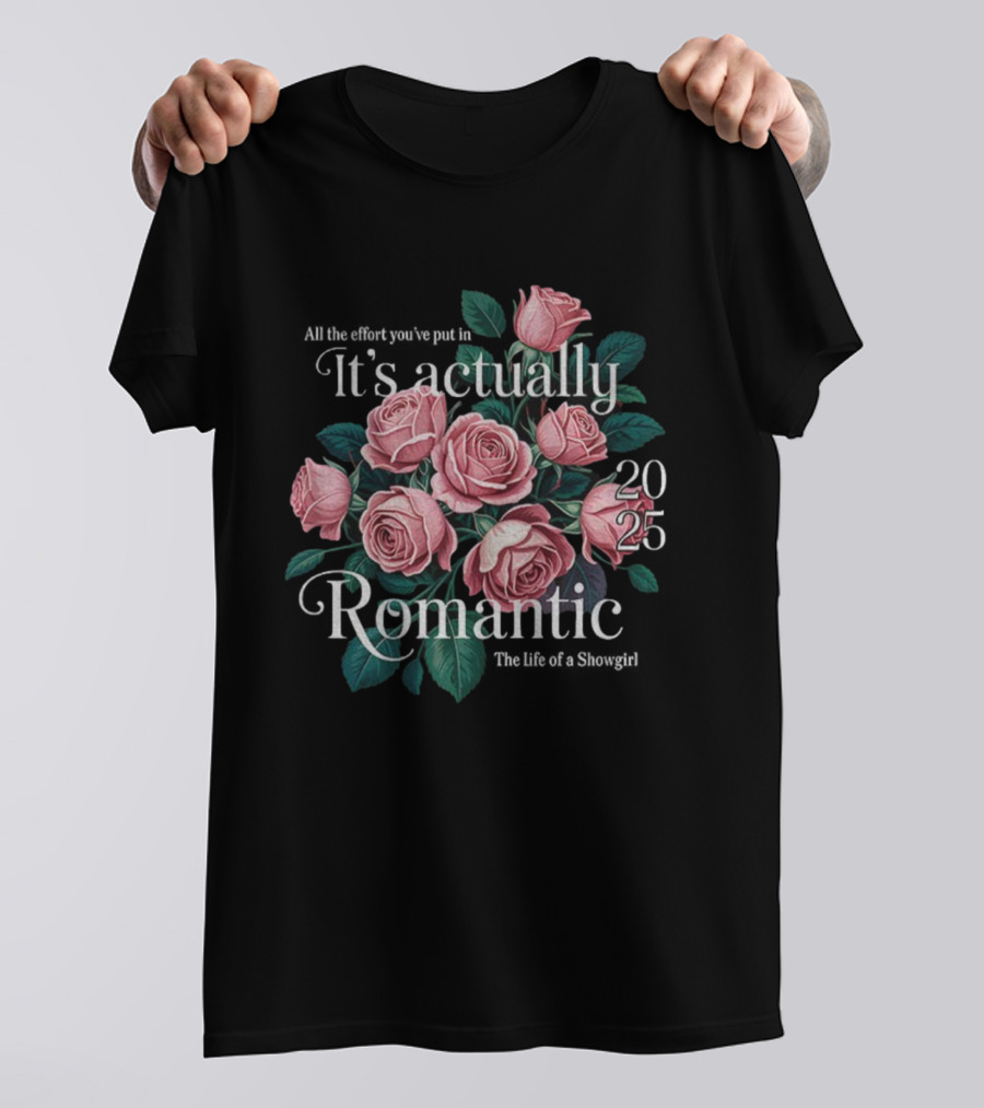 Floral It’s Actually Romantic 2025 The Life Of A Showgirl T-Shirt