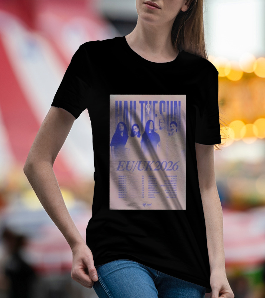 Hail The Sun EU UK 2026 Tour Dates March Concert Venues T-Shirt