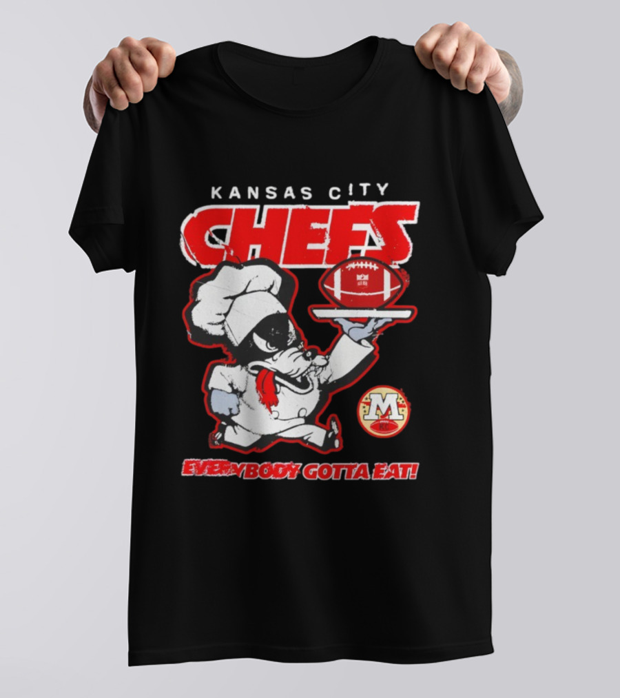Kansas City Chefs Everybody Gotta Eat NFL Football 2025 T-Shirt