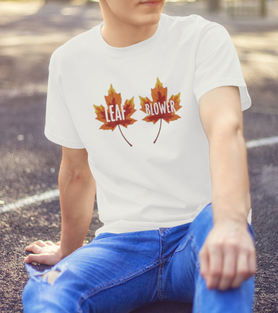 Leaf Blower Thanksgiving Fall Matching Maple Leaves T-Shirt