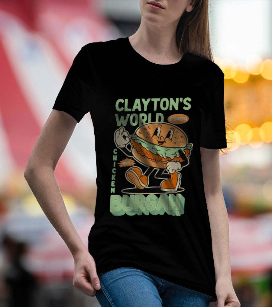 Clayton's World Chicken Burgah Co Chippies Good! T-Shirt