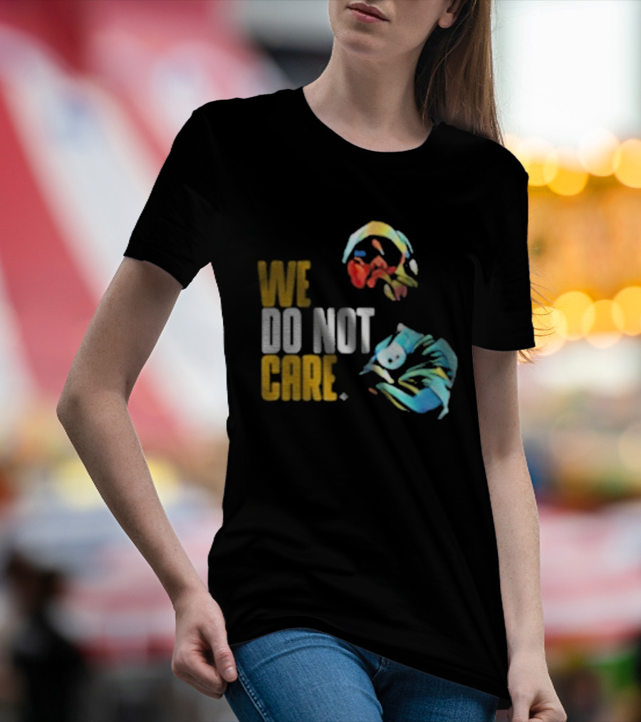 Pittsburgh Steelers We Do Not Care Abstract Art Style T-Shirt