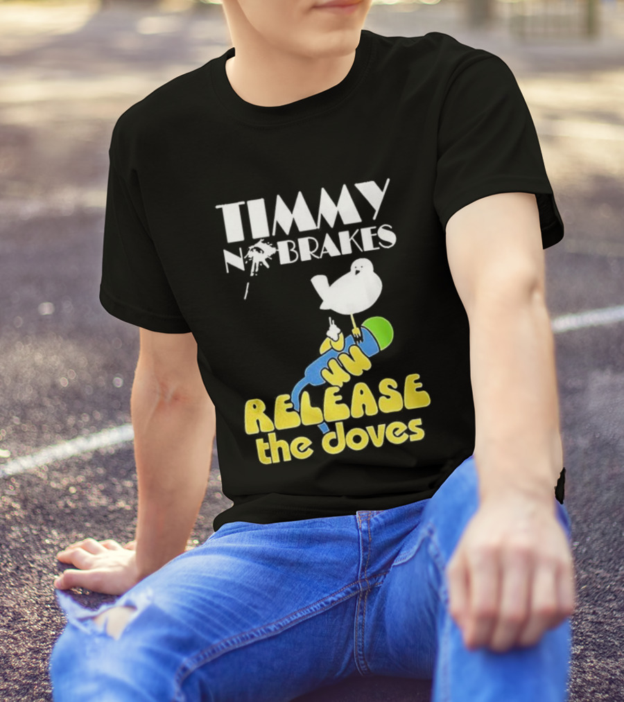 Timmy No Brakes Release The Doves Fun Colorful Design T-Shirt
