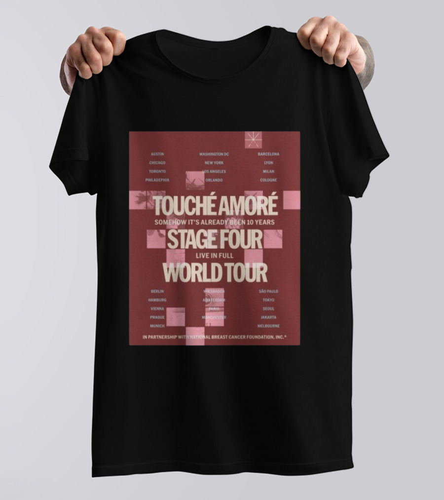 Touche Amore Stage Four Live In Full World Tour Somehow It's Already Been 10 Years 2026 T-Shirt