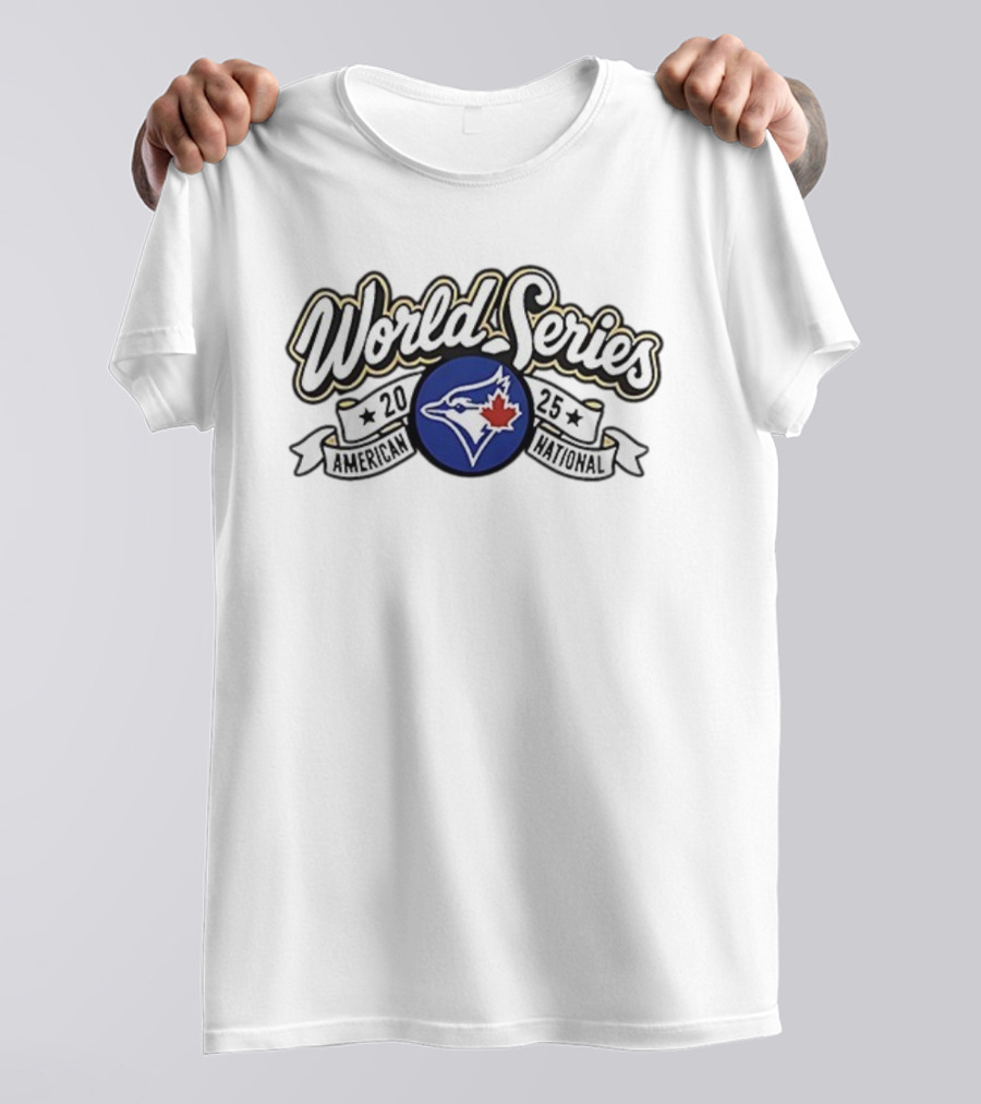 Toronto Blue Jays 2025 World Series American National Champions Want It All Golden T-Shirt