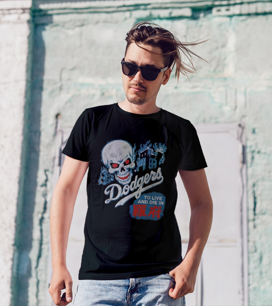 Dodgers Skull To Live And Die In 衹府 T-Shirt