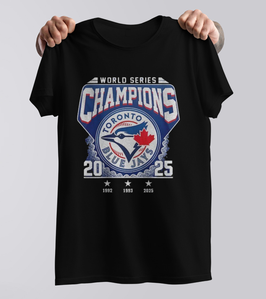 Toronto Blue Jays 2025 World Series Champions Want It All T-Shirt